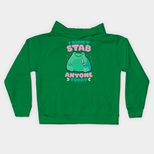 I Didn't Stab Anyone Today - Funny Cute Frog Gift Kids Hoodie